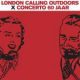 London Calling Outdoors x Concerto 60 2015
