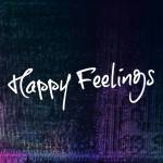 Happy Feelings Festival