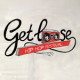 Get Loose 2019