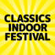 Classics Indoor Festival 2020