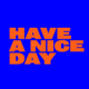 Have a Nice Day Festival 2019