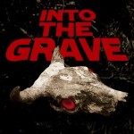 Into The Grave