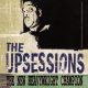 The Upsessions