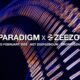 Paradigm X ZeeZout 2025