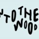 Into The Woods 2026