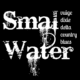 Smal Water